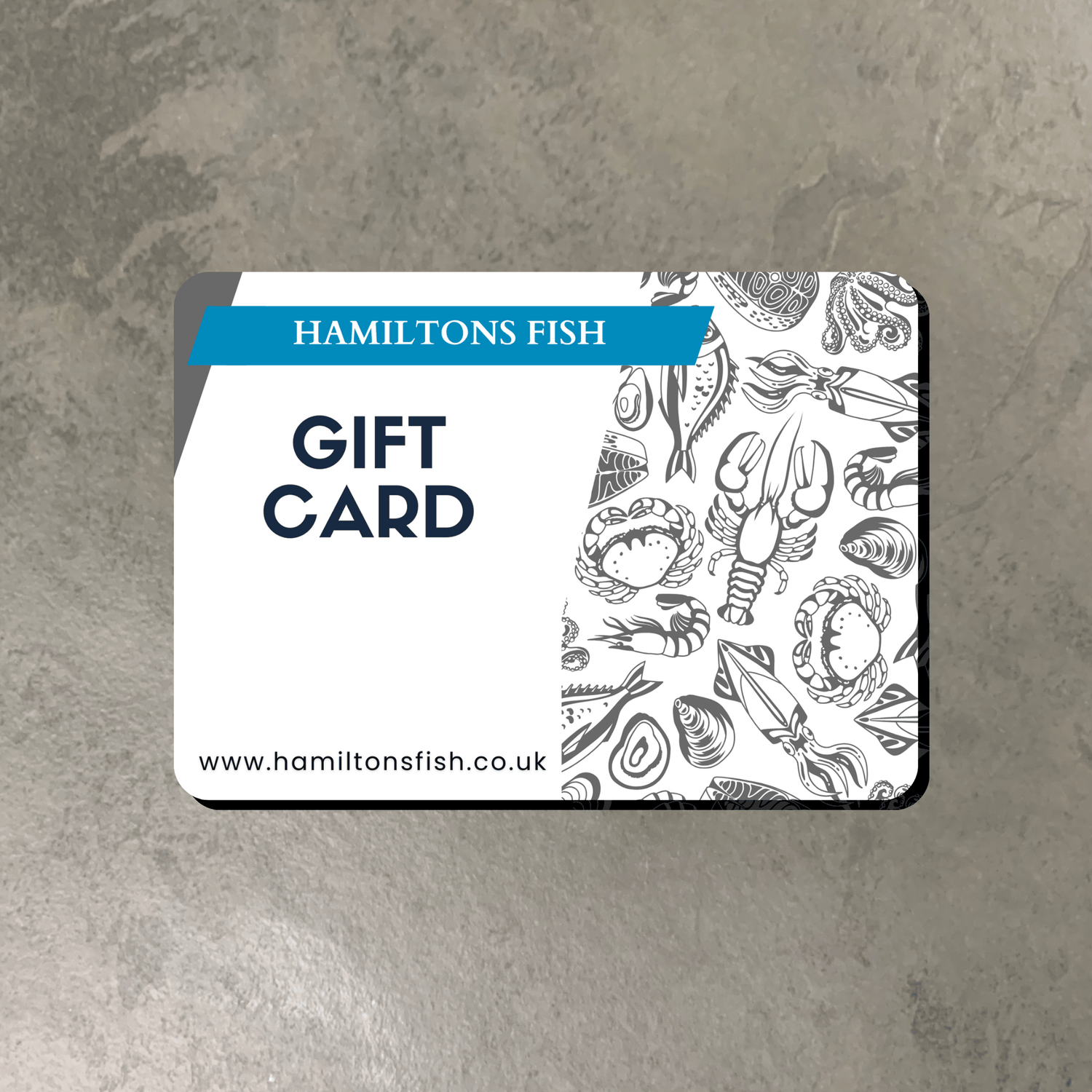Hamiltons Fish Gift Card on a slate background, from Hamiltons Fish